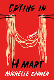#BookReview: Crying in H Mart by Michelle Zauner 